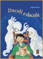 Dacoli e Dacolá - Preview