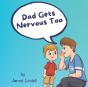Dad Gets Nervous Too - Preview
