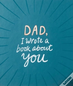 Capa do artigo Dad, I Wrote A Book About You