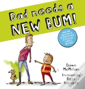Dad Needs A New Bum!