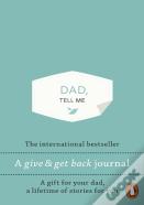 Dad, Tell Me