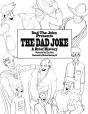 Dad The John Presents The Dad Joke, A Brief History - Preview