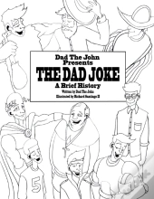 Dad The John Presents The Dad Joke, A Brief History