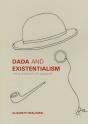 Dada And Existentialism - Preview