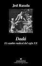 Dadá. El Cambio Radical Del Siglo Xx - Preview