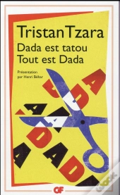 Dada Est Tatou, Tout Est Dada