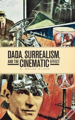 Capa do artigo Dada, Surrealism, And The Cinematic Effect