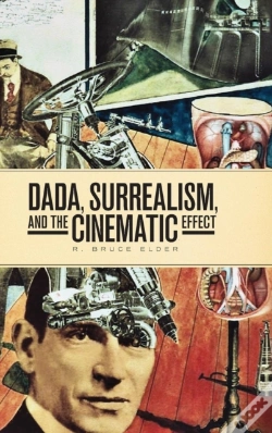 Capa do artigo Dada, Surrealism, And The Cinematic Effect
