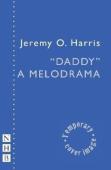 "Daddy": A Melodrama