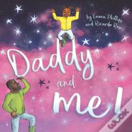 Daddy And Me!