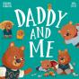 Daddy And Me - Preview