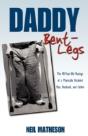 Daddy Bent-Legs - Preview