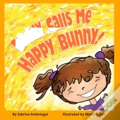 Daddy Calls Me Happy Bunny!