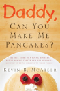 Daddy, Can You Make Me Pancakes? - Preview