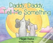 Capa do artigo Daddy, Daddy, Tell Me Something