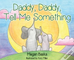 Capa do artigo Daddy, Daddy, Tell Me Something