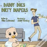 Daddy Does Dirty Diapers