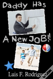 Capa do artigo Daddy Has A New Job