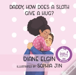Capa do artigo Daddy, How Does A Sloth Give A Hug?