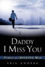 Daddy I Miss You - Preview