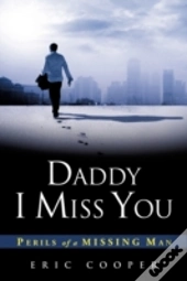 Daddy I Miss You
