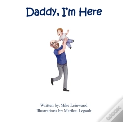 Capa do artigo Daddy, I'M Here: A Bedtime Story For Chi