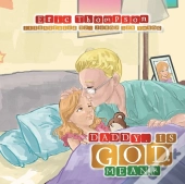 Daddy, Is God Mean?