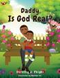 Daddy, Is God Real? - Preview