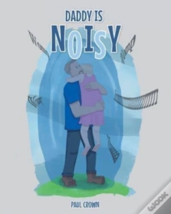 Capa do artigo Daddy Is Noisy