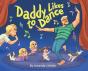 Daddy Likes To Dance - Preview