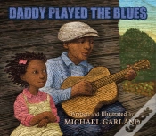 Capa do artigo Daddy Played The Blues