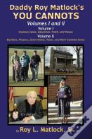 Daddy Roy Matlock'S You Cannots - Volumes I And Ii