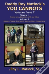Daddy Roy Matlock'S You Cannots - Volumes I And Ii