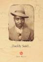 Daddy Said... - Preview