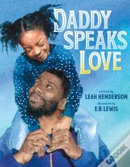 Daddy Speaks Love