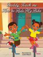 Daddy, Teach Me How To Ride My Bike - Preview