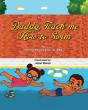Daddy, Teach Me How To Swim - Preview
