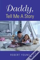 Daddy, Tell Me A Story