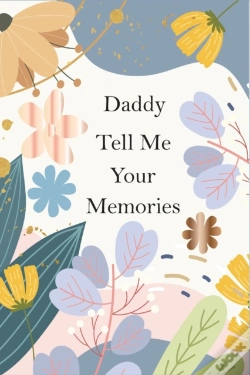 Capa do artigo Daddy, Tell Me Your Memories