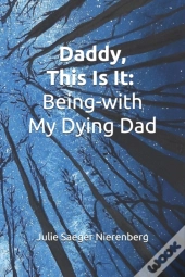 Daddy, This Is It