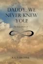 Daddy, We Never Knew You! - Preview