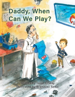 Capa do artigo Daddy, When Can We Play?