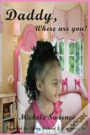 Daddy, Where Are You!