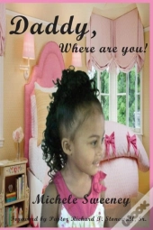 Daddy, Where Are You!