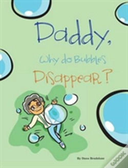 Capa do artigo Daddy, Why Do Bubbles Disappear?