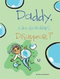 Daddy, Why Do Bubbles Disappear? - Preview
