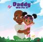 Daddy Will Fix It - Preview