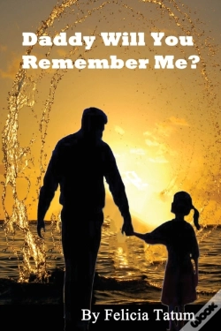 Capa do artigo Daddy Will You Remember Me?