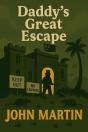 Daddy'S Great Escape - Preview