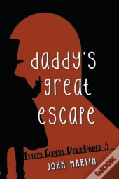 Daddy'S Great Escape